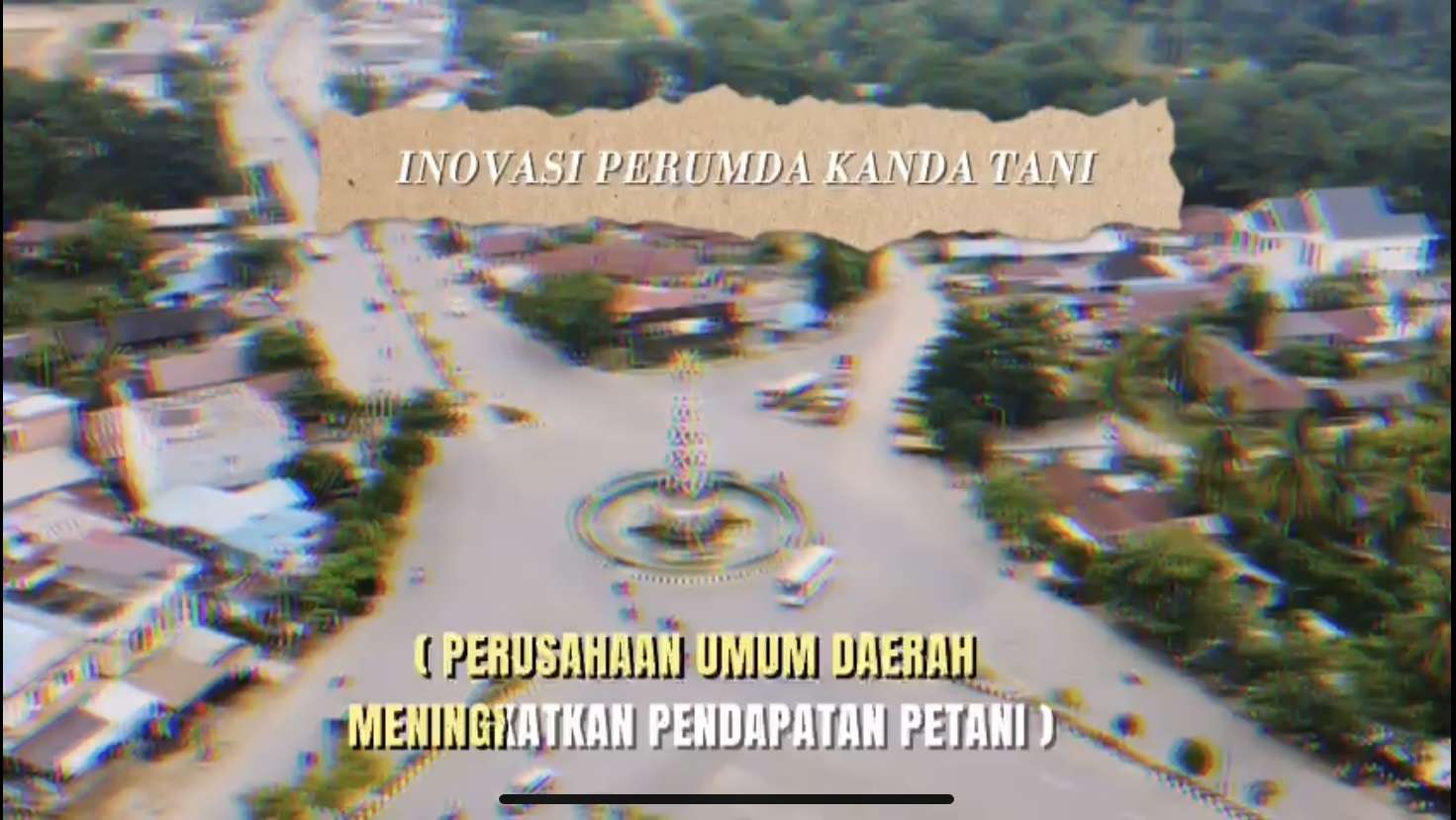 INOVASI DAERAH (Perumda Kanda Tani)